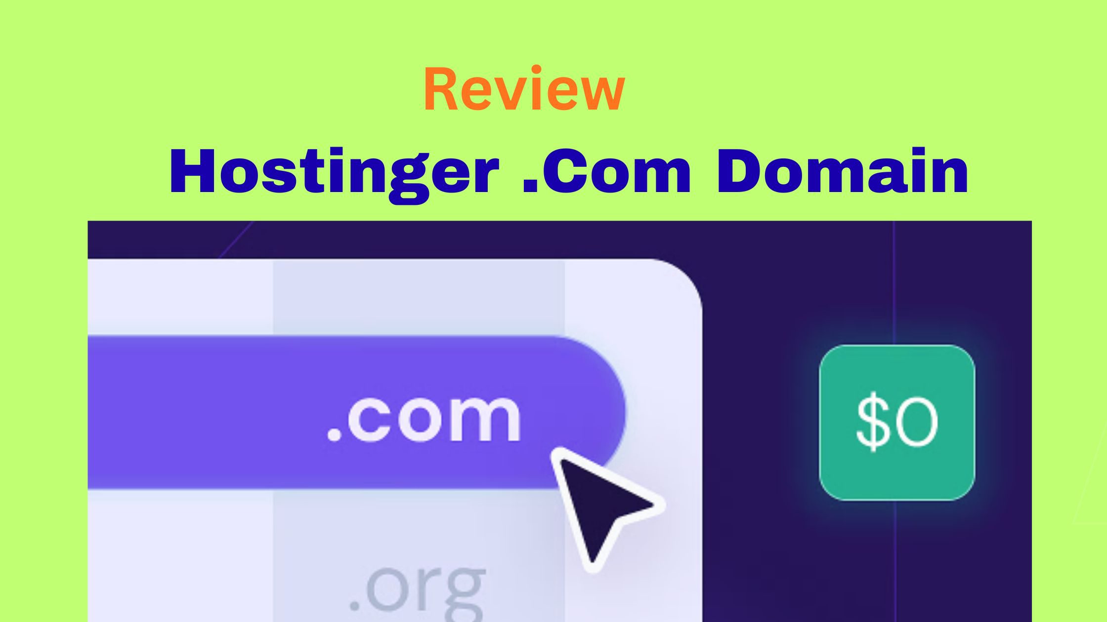 Best Hostinger .Com Domain Review 2025