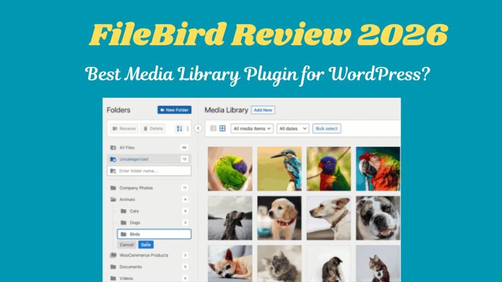 Powerful FileBird Review 2026: Best Media Library Plugin Ever?